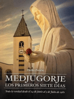 Medjugorje - Los primeros siete días
