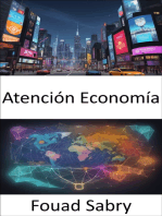 Atención Economía: Dominar el mercado digital de la atención
