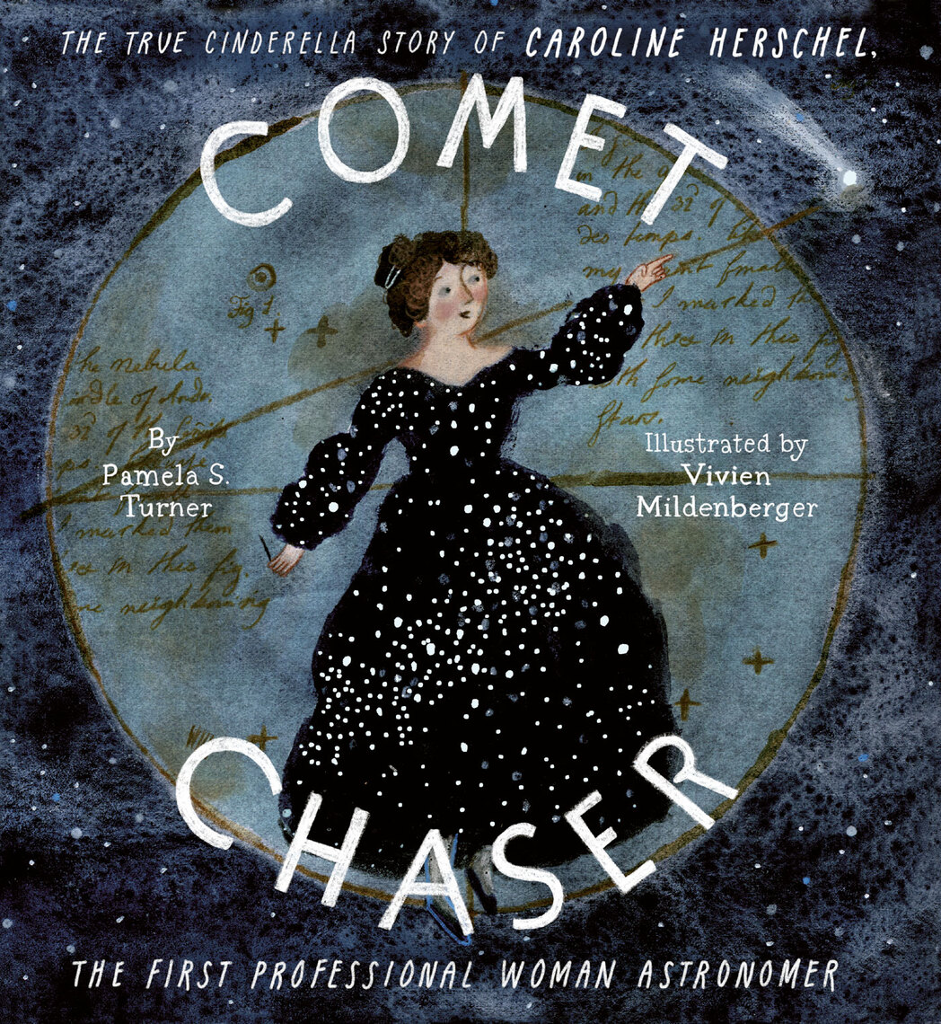 Comet Chaser by Pamela S. Turner, Vivien Mildenberger - Ebook | Everand