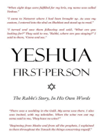 Yeshua First-Person: The Rabbi's Story, In His Own Words ✡ Messianic Jewish Daily Devotional Bible for Men, Women, Children, Teens