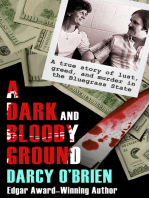 A Dark and Bloody Ground: A True Story of Lust, Greed, and Murder in the Bluegrass State