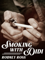 Smoking with Didi