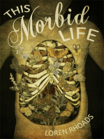 This Morbid Life: Essays