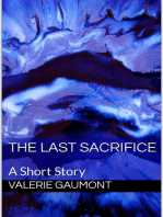 The Last Sacrifice: A Short Story