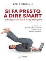 Si fa presto a dire smart: La strada per lavorare in modo intelligente