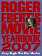 Roger Ebert's Movie Yearbook 2007: Every Single New Ebert Review