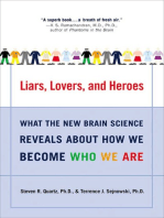 Liars, Lovers, and Heroes