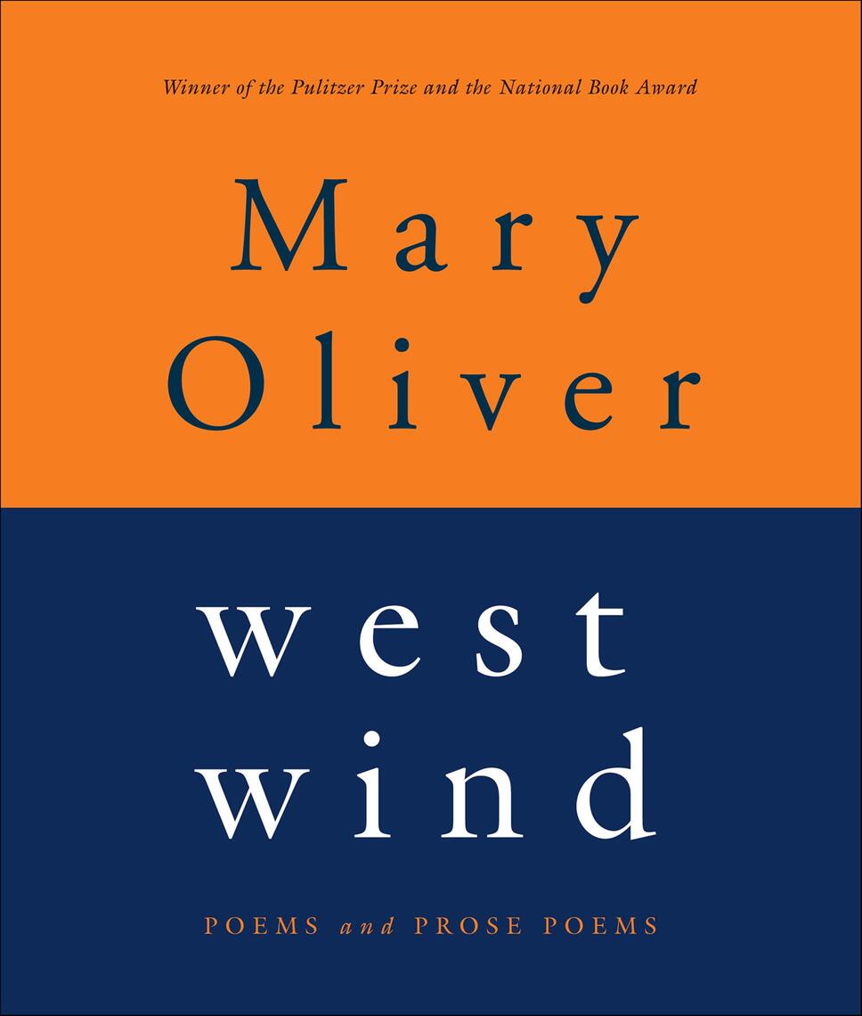West Wind by Mary Oliver - Ebook | Everand
