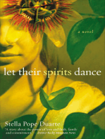 Let Their Spirits Dance: A Novel