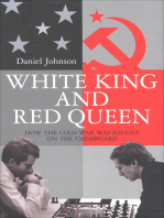 White King And Red Queen: How the Cold War Was Fought on the Chessboard