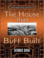 The House That Buff Built