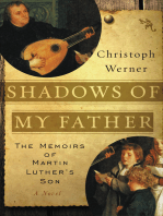 Shadows of My Father: The Memoirs of Martin Luther's Son‚ÄîA Novel