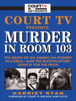 Court TV Presents: Murder in Room 103: The Death of An American Student in Korea—And the Investigators Search for the Truth