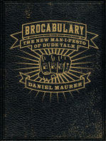 Brocabulary: The New Man-i-festo of Dude Talk