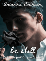 Be Still: The Chained Saga, #2