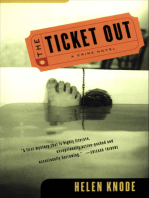 The Ticket Out: A Crime Novel