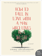 How to Fall In Love with a Man Who Lives in a Bush