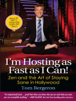 I'm Hosting as Fast as I Can!: Zen and the Art of Staying Sane in Hollywood