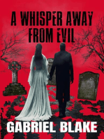 A Whisper Away From Evil: Godless Creatures, #3