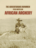 The Adventurous Bowmen: Field Notes on African Archery