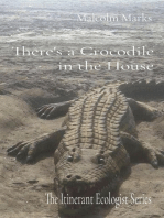 There's a Crocodile in the House: The Itinerant Ecologist Series