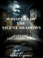 Whispers of the Silent Shadows" Part one -The Cosmic Saga