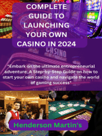 Complete guide to launching your own casino in 2024: &quot;Embark on the ultimate entrepreneurial adventure: A Step-by-Step Guide 