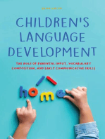 Children's Language Development The Role of Parental Input, Vocabulary Composition, And Early Communicative Skills