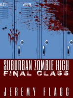 Suburban Zombie High: Final Class: Suburban Zombie High, #3