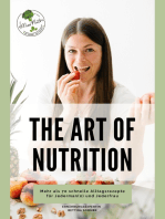 The Art of Nutrition: Mehr als 70 schnelle Alltagsrezepte für Jederman(n) und Jederfrau. In diesem Kochbuch wird ganz einfach erklärt, wie Gerichte zusammengesetzt sein sollten, um ausgewogen zu sein.