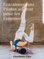 Entraînements Pilates au mur pour les Femmes: Tonifiez vos fessiers, vos abdominaux et votre dos avec un programme personnalisé de 30 jours pour atteindre la force et l'autonomie mentale