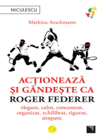 Acționează și gândește ca Roger Federer