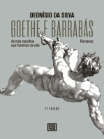 Goethe e Barrabás: As más escolhas que fazemos na vida