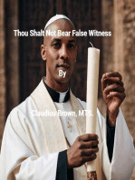 Thou Shalt Not Bear False Witness