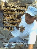 101 Collected Sermons by Richard Chapman Volume 1 of 3: 101 Collected Sermons by Richard Chapman, #1