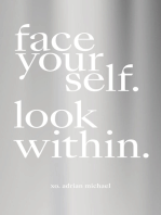 Face Yourself. Look Within.