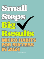 Small Steps Big Results: Micro Habits for Success in 2024