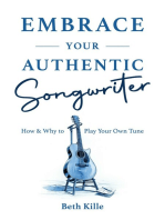 Embrace Your Authentic Songwriter