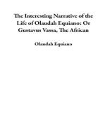 The Interesting Narrative of the Life of Olaudah Equiano, Or Gustavus Vassa, The African by Olaudah Equiano