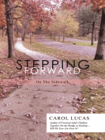 Stepping Forward: On The Sidewalk