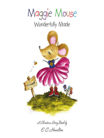 Maggie Mouse: Wonderfully Made