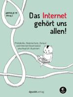 Das Internet gehört uns allen!: Protokolle, Datenschutz, Zensur und Internet Governance anschaulich illustriert