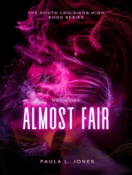 Almost Fair: The South Louisiana High Series, #1