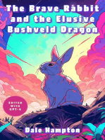 The Brave Rabbit and the Elusive Bushveld Dragon