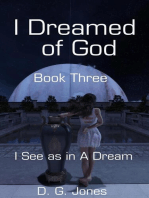 I Dreamed of God: I Dreamed of God, #3