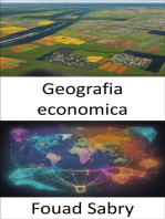 Geografia economica: Esplorando il panorama globale della prosperità, una guida completa alla geografia economica