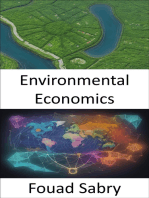 Environmental Economics: Balancing Prosperity and Planet, a Journey Into Environmental Economics