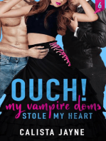 Ouch! My Vampire Doms Stole My Heart