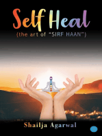Self Heal: The Art of “Sirf Haan"