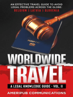 Worldwide Travel : A Legal Knowledge Guide An Effective Travel Guide to Avoid Legal Problems in Countries Across the Globe: Belgium, Latvia , Slovenia Vol II: Vol. II, #2